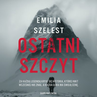 Ostatni szczyt - Emilia Szelest - ebook + audiobook + książka