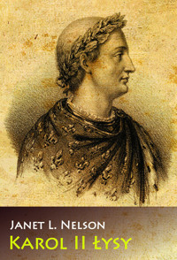 Karol II Łysy - Janet L. Nelson - ebook