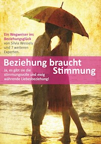 Beziehung braucht Stimmung - Silvia Wessely - ebook