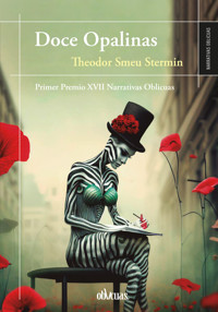 Doce Opalinas - Theodor Smeu Stermin - ebook