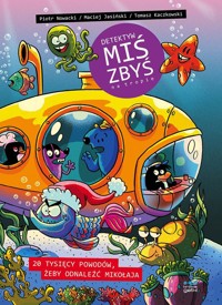 Detektyw Miś Zbyś na tropie 20 tysięcy powodów żeby odnaleźć Mikołaja - Jasiński Maciej, Nowacki Piotr, Kaczkowski Tomasz - książka