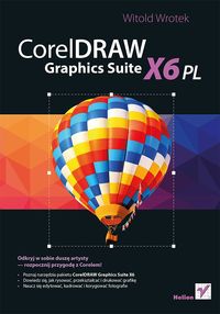 CorelDRAW Graphics Suite X6 PL - Wrotek Witold - książka