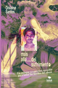 Más allá del sufrimiento - Gislaine Dos Santos - ebook