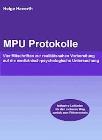 MPU Protokolle - Helge Hanerth - ebook