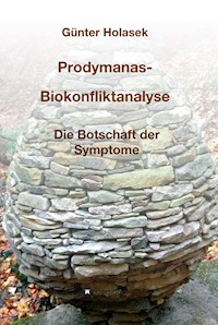 Prodymanas-Biokonfliktanalyse - Günter Holasek - ebook
