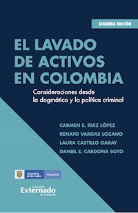 El lavado de activos en Colombia - Carmen E. Ruiz López - ebook