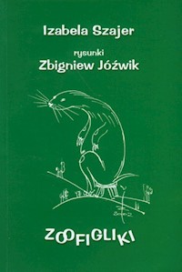 Zoofigliki - Szajer Izabela - książka
