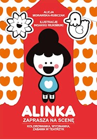 Alinka zaprasza na scenę - Morawska-Rubczak Alicja - książka