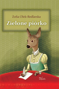 Zielone piórko - Olek-Redlarska Zofia - książka