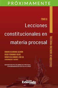 Lecciones constitucionales en materia procesal. Tomo II. -  - ebook