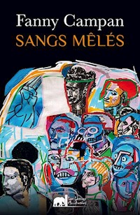 Sangs Mêlés - Fanny Campan - ebook