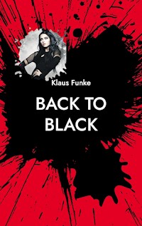 Back to Black - Klaus Funke - ebook
