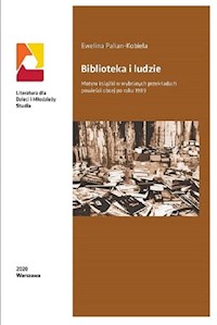 Biblioteka i ludzie - Palian-Kobiela Ewelina - książka