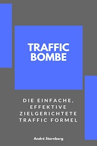 Traffic Bombe - Andre Sternberg - ebook