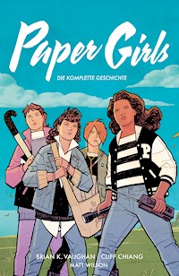 Paper Girls Gesamtausgabe - Brian K. Vaughan - ebook