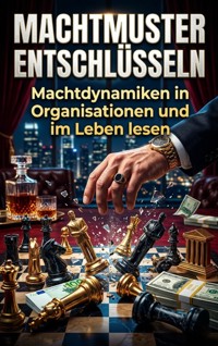 Machtmuster entschlüsseln - Oskar Hauser - ebook