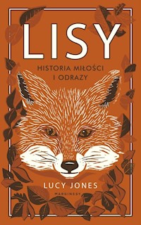 Lisy. Historia miłości i odrazy - Lucy Jones - książka