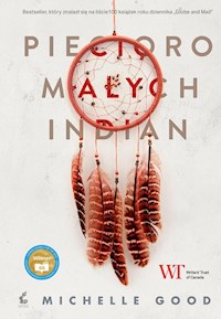 Pięcioro małych Indian - Michelle Good - ebook + audiobook + książka