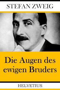 Die Augen des ewigen Bruders - Stefan Zweig - ebook