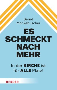 Es schmeckt nach mehr - Bernd Mönkebüscher - ebook