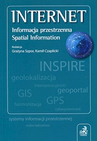 Internet Informacja przestrzenna Spatial Information -  - książka
