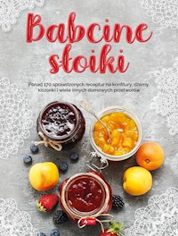 Babcine słoiki - Jolanta Bąk - książka