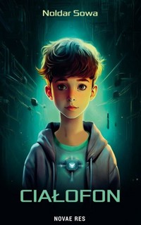 Ciałofon - Noldar Sowa - ebook + książka