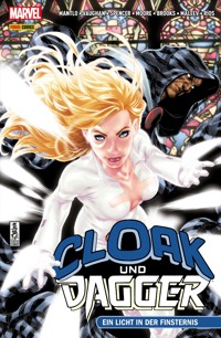 Cloak and Dagger - Ein Licht in der Finsternis - Bill Mantlo - ebook
