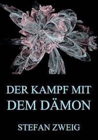 Der Kampf mit dem Dämon - Zweig Stefan - ebook