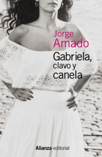 Gabriela, clavo y canela - Jorge Amado - ebook