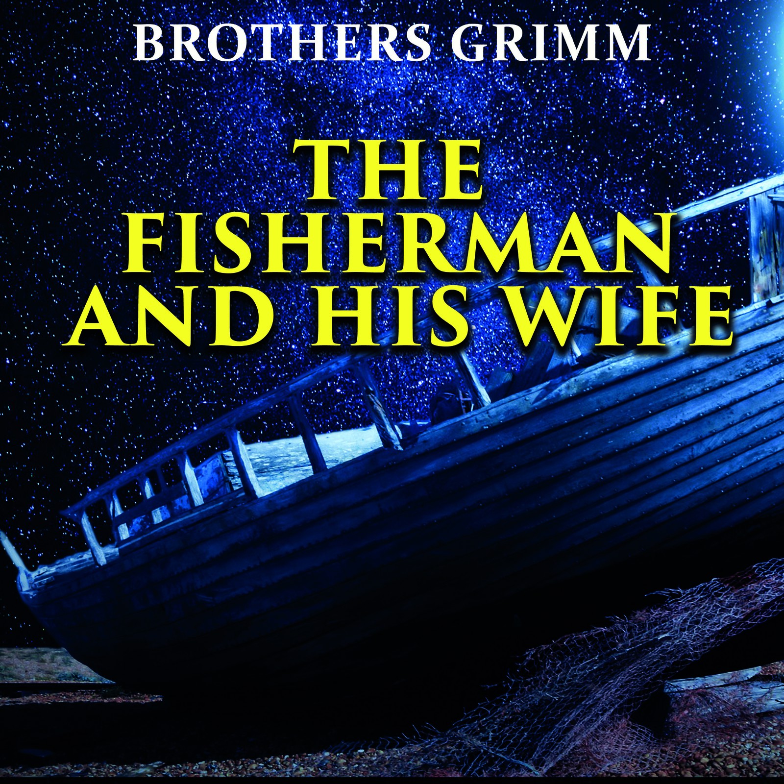 The Fisherman and His Wife