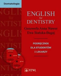 English for dentistry + CD - Genowefa Anna Wawer, Ewa Stańska-Bugaj - książka