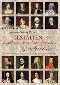 Gestalten der englischen und hannoverschen Geschichte - Johann-Georg Raben - ebook
