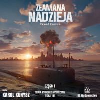 Progres Wsteczny. Złamana nadzieja. część 1 - Famus Paweł - audiobook