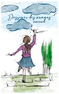 Dessiner des nuages - Marie Antonini - ebook