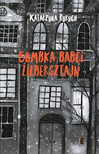 Bombka babci Zilbersztajn - Katarzyna Ryrych - książka