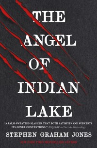 The Angel of Indian Lake - Stephen Graham Jones - ebook