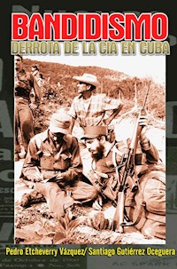 Bandidismo - Pedro Etcheverry Vázquez - ebook