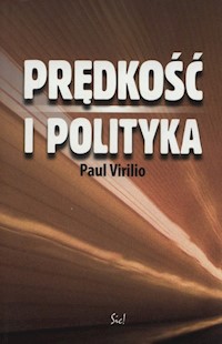 Prędkość i polityka - Virilio Paul - książka