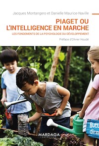Piaget ou l'intelligence en marche - Jacques Montangero - ebook