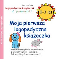 Moja pierwsza logopedyczna książeczka 0-3 lat - Katarzyna Patalan - książka