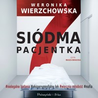 Siódma pacjentka - Weronika Wierzchowska - ebook + audiobook + książka