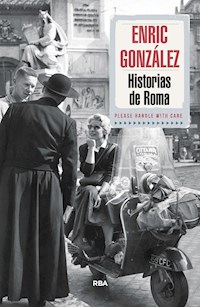 Historias de Roma - Enric González - ebook
