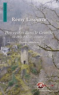 Le cycle d'Alice - Rémy Lasource - ebook