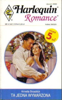 Ta jedna wymarzona - Annette Broadrick - ebook