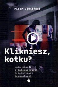 Klikniesz kotku? - Zieliński Piotr - książka
