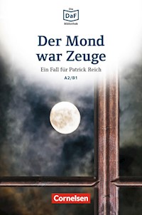 Die DaF-Bibliothek / A2/B1 - Der Mond war Zeuge - Volker Borbein - ebook