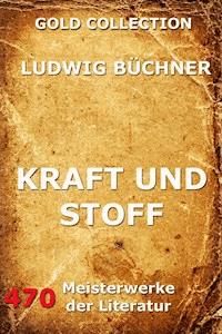 Kraft und Stoff - Ludwig Büchner - ebook
