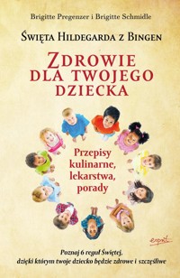 Zdrowie dla twojego dziecka - Pregenzer Brigitte, Schmidle Brigitte - książka