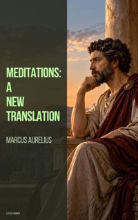 Meditations: A New Translation - Marcus  Aurelius - ebook